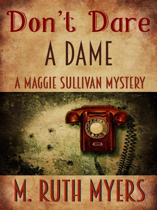 Title details for Don't Dare a Dame by M. Ruth Myers - Available